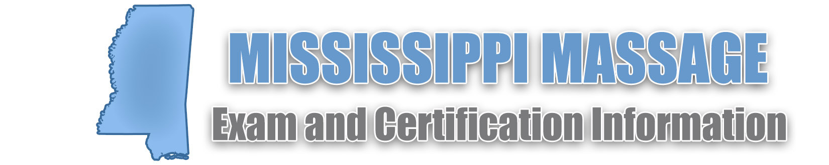 Mississippi MBLEX Massage Exam and Certification Information