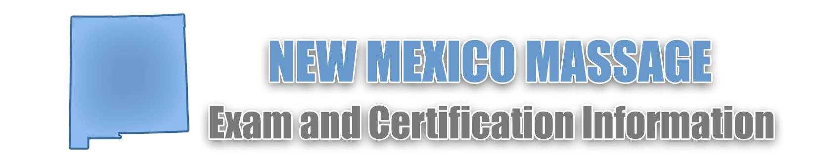 New Mexico MBLEX Massage Exam and Certification Information
