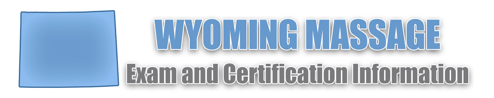 Wyoming MBLEX Massage Exam and Certification Information